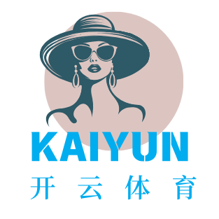 kaiyun-开云体育